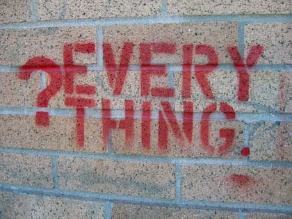 Question Everything!