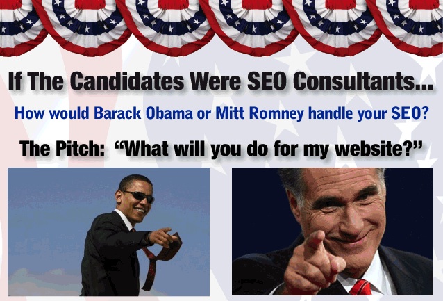 If Presidential Candidates Were SEO Consultants